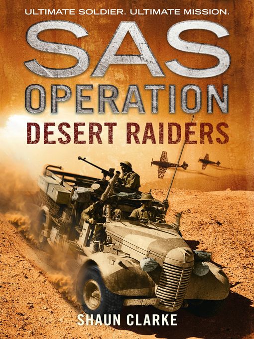 Title details for Desert Raiders by Shaun Clarke - Available